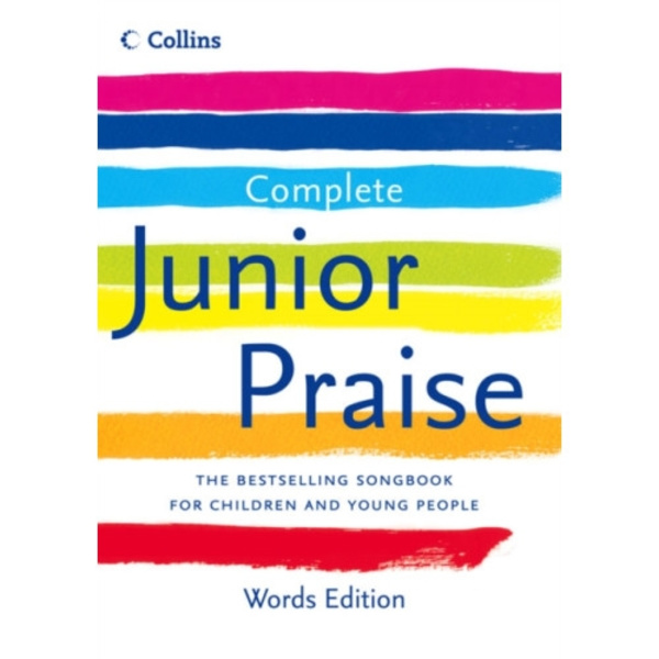 Complete Junior Praise: : Words edition (inbunden, eng)