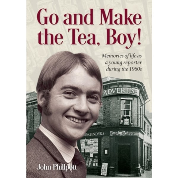 Go and Make the Tea, Boy! (häftad, eng)