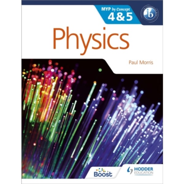 Physics for the IB MYP 4 & 5 (häftad, eng)