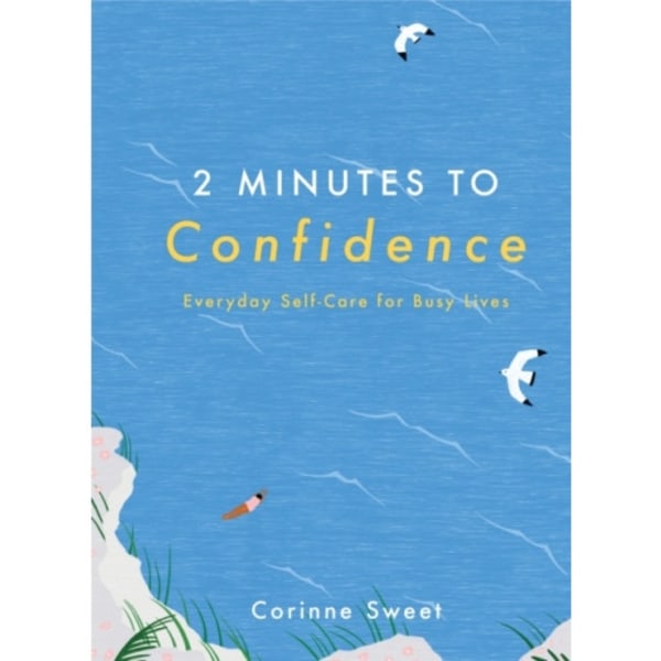 2 Minutes to Confidence (inbunden, eng)