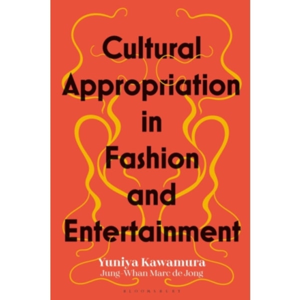 Cultural Appropriation in Fashion and Entertainment (inbunden, eng)