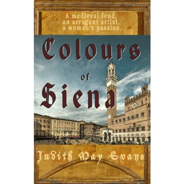 Colours of Siena (häftad, eng)