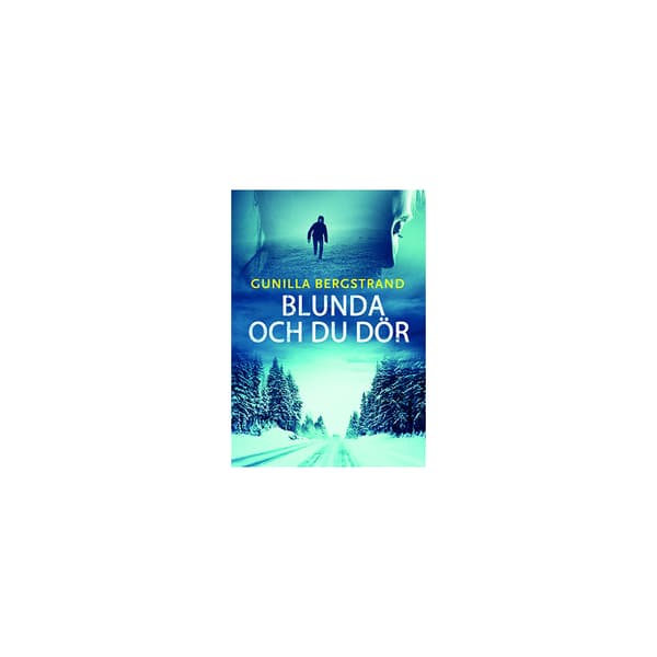 Blunda och du dör (häftad)