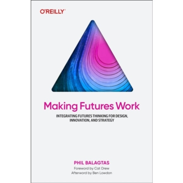 Making Futures Work (häftad, eng)