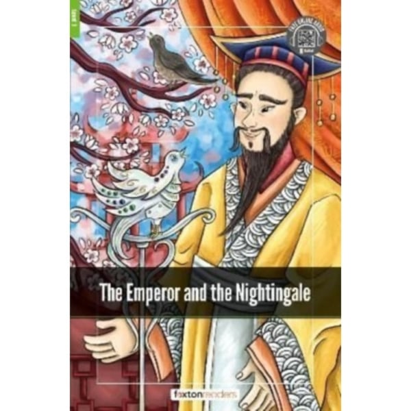 The Emperor and the Nightingale - Foxton Readers Level 1 (400 Headwords CEFR A1-A2) with free online AUDIO (häftad, eng)