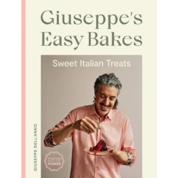 Giuseppe's Easy Bakes (inbunden, eng)