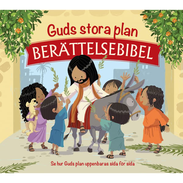 Guds stora plan : berättelsebibel (inbunden)