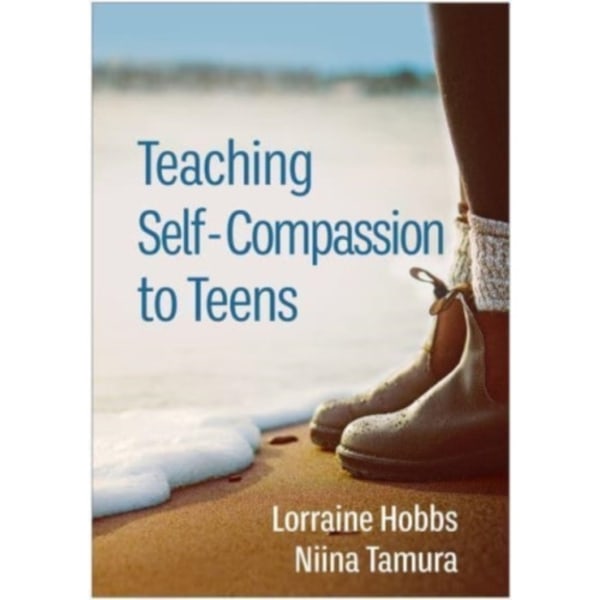 Teaching Self-Compassion to Teens (häftad, eng)