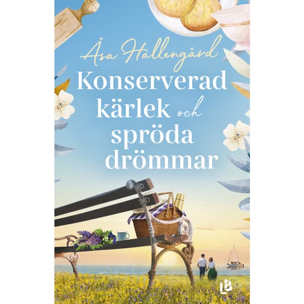 Konserverad kärlek och spröda drömmar (inbunden)