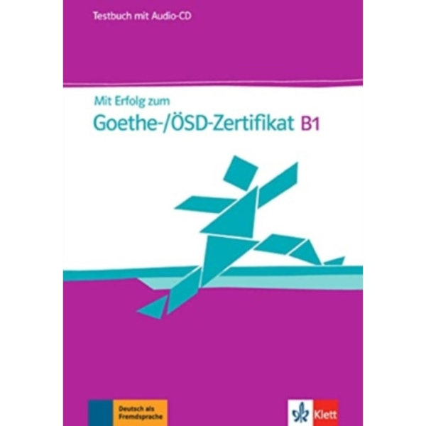 Mit Erfolg zum Goethe-/OSD-Zertifikat B1 Testbuch mit Audios (häftad, ger)