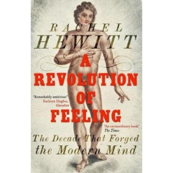 A Revolution of Feeling (häftad, eng)