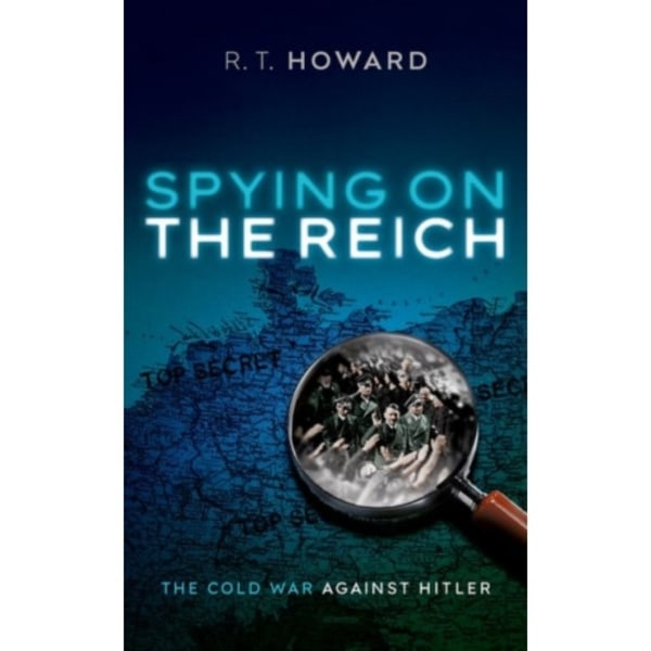 Spying on the Reich (inbunden, eng)