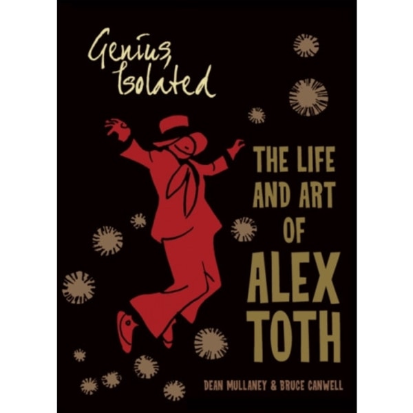 Genius, Isolated: The Life and Art of Alex Toth (häftad, eng)