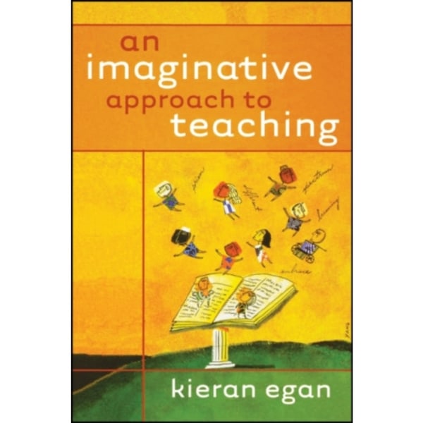 An Imaginative Approach to Teaching (häftad, eng)