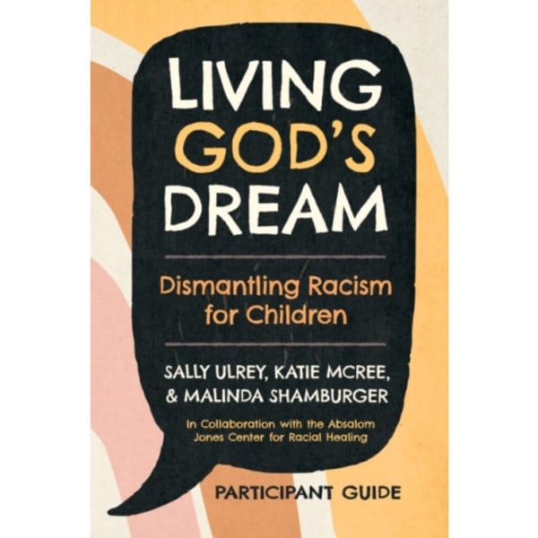 Living God's Dream, Participant Guide (häftad, eng)