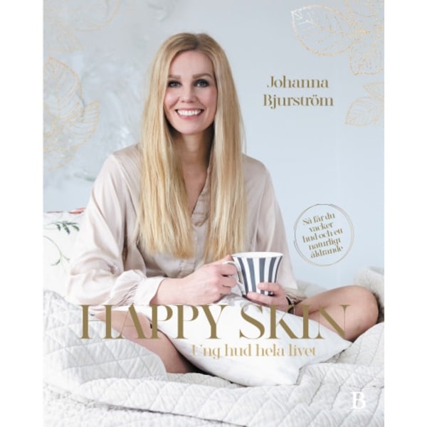 Happy skin : ung hud hela livet (inbunden)