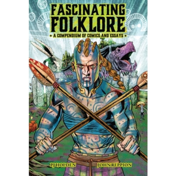 Fascinating Folklore: A Compendium of Comics and Essays (inbunden, eng)