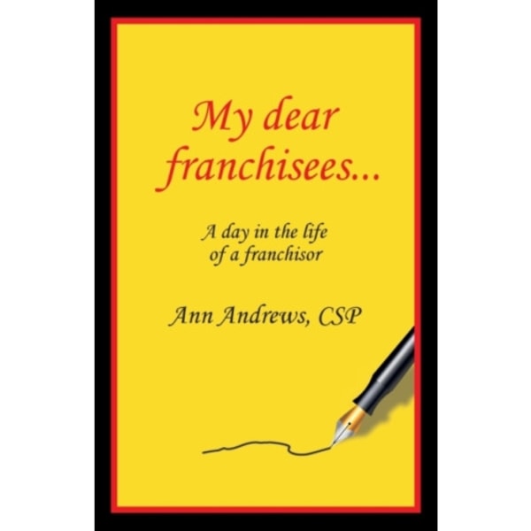 My Dear Franchisees (häftad, eng)