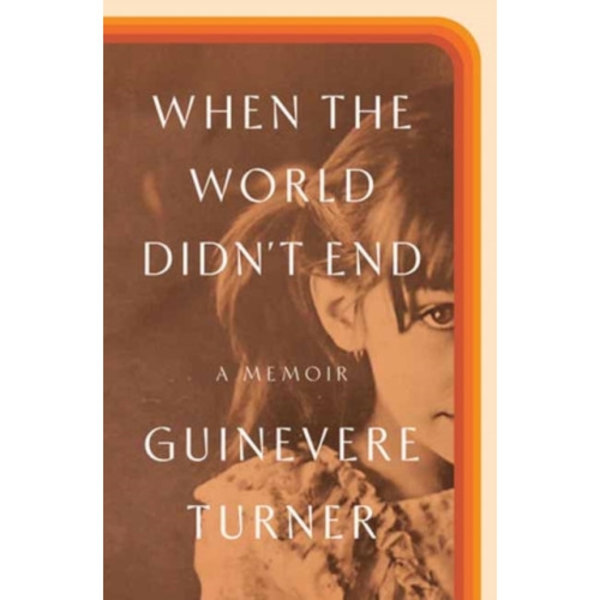When the World Didn't End (inbunden, eng)