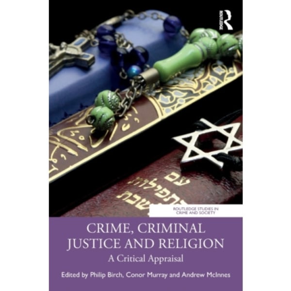 Crime, Criminal Justice and Religion (häftad, eng)