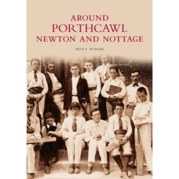 Around Porthcawl, Newton and Nottage (häftad, eng)