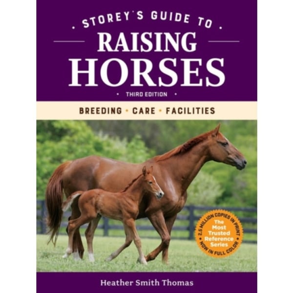 Storey's Guide to Raising Horses, 3rd Edition (häftad, eng)