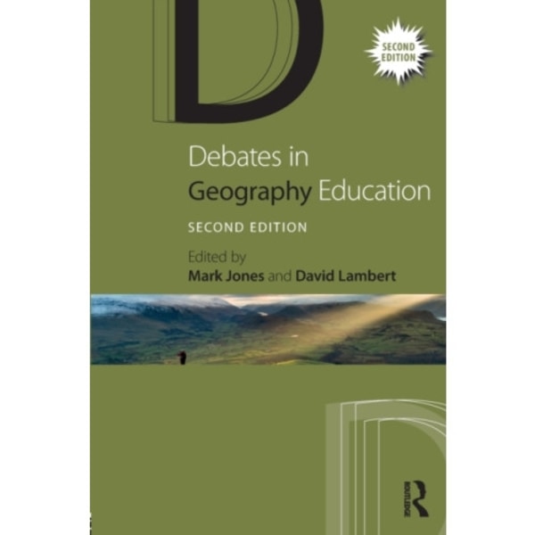 Debates in Geography Education (häftad, eng)