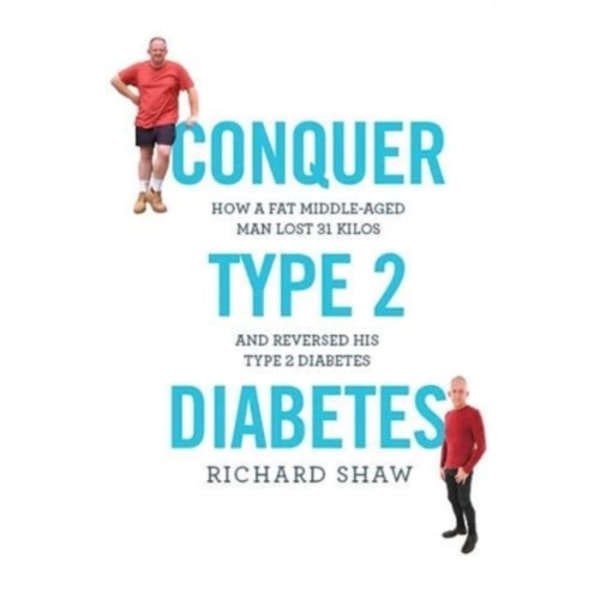Conquer Type 2 Diabetes (häftad, eng)