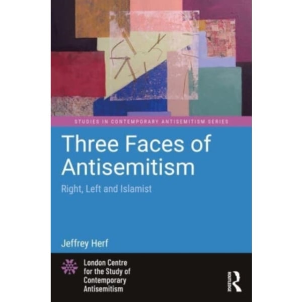 Three Faces of Antisemitism (häftad, eng)