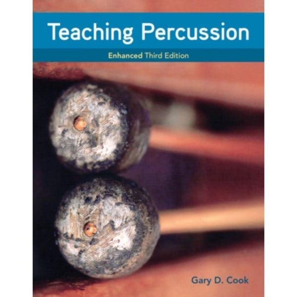 Teaching Percussion, Enhanced, Spiral bound Version (bok, spiral, eng)