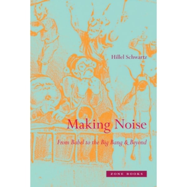Making Noise (inbunden, eng)