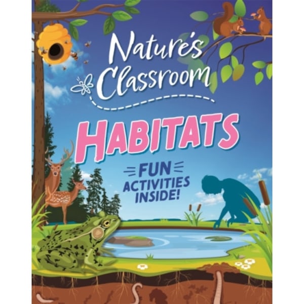 Nature's Classroom: Habitats (inbunden, eng)