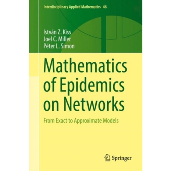 Mathematics of Epidemics on Networks (inbunden, eng)
