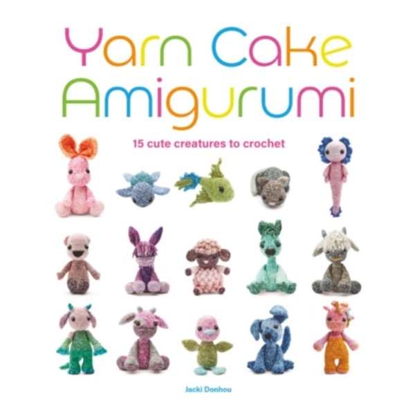 Yarn Cake Amigurumi (häftad, eng)