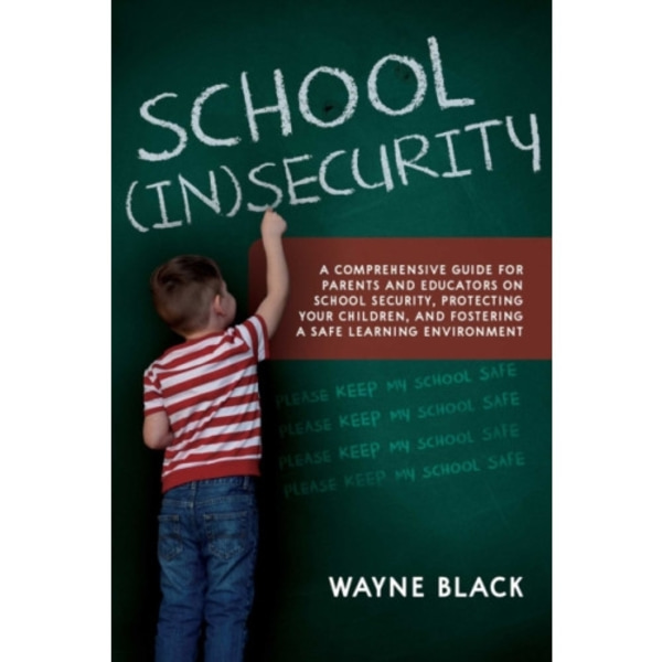 School Insecurity (häftad, eng)