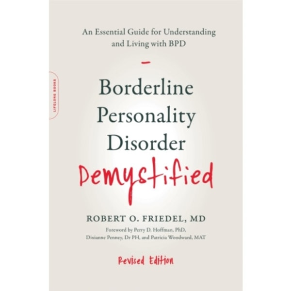 Borderline Personality Disorder Demystified, Revised Edition (häftad, eng)