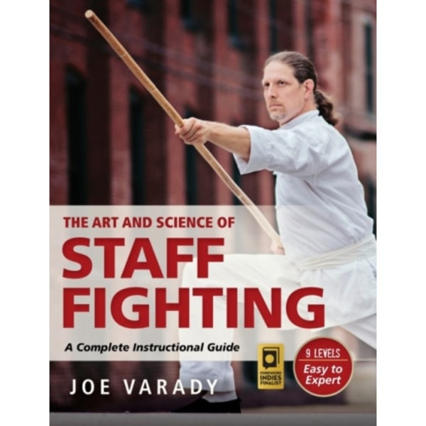 The Art and Science of Staff Fighting (inbunden, eng)
