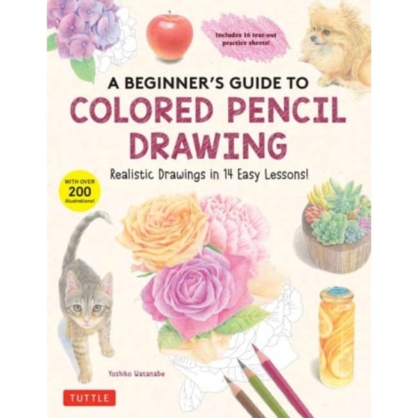 A Beginner's Guide to Colored Pencil Drawing (häftad, eng)
