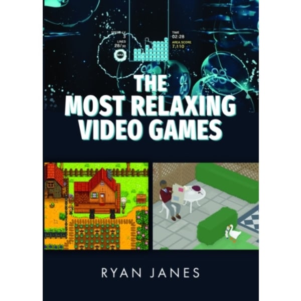 The Most Relaxing Video Games (inbunden, eng)