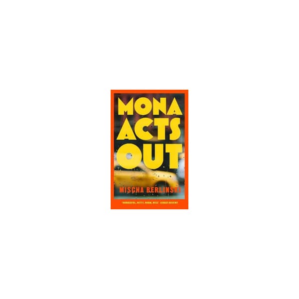 Mona Acts Out (inbunden, eng)
