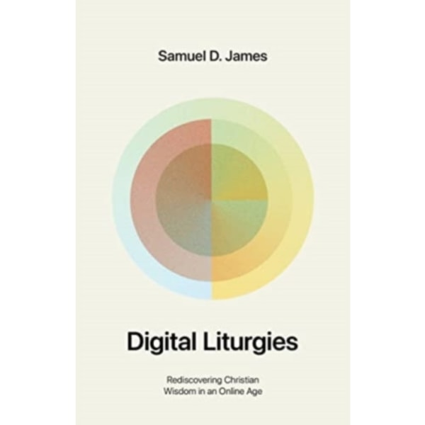 Digital Liturgies (häftad, eng)