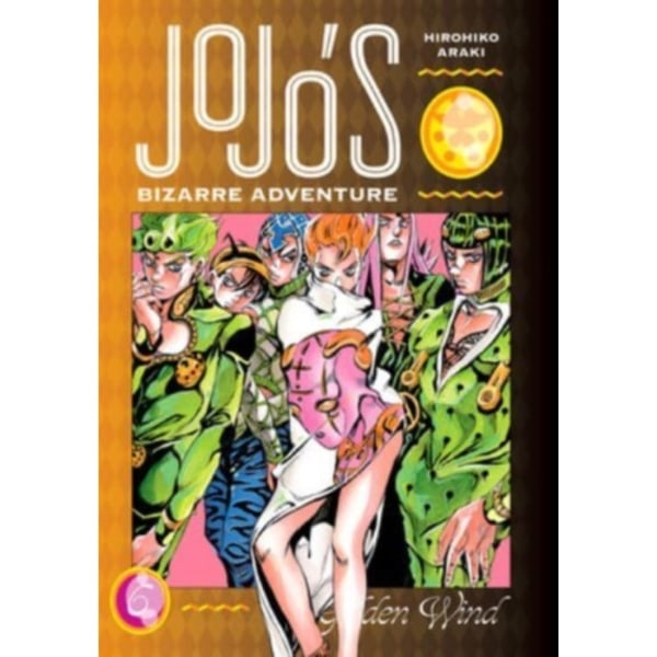 JoJo's Bizarre Adventure: Part 5--Golden Wind, Vol. 6 (inbunden, eng)