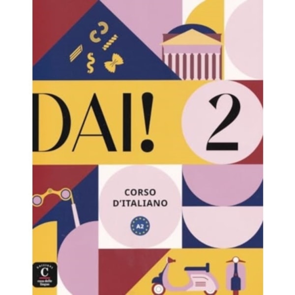 Dai! 2 - Livre de l'eleve + cahier d'exercices. A2 (häftad, ita)
