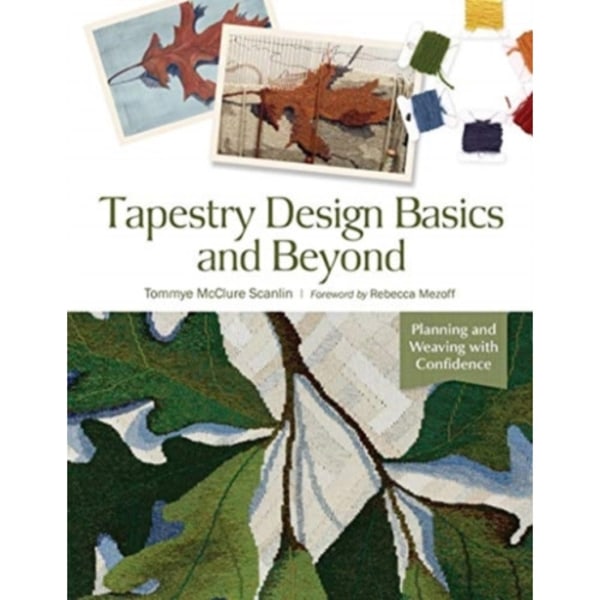 Tapestry Design Basics and Beyond (bok, spiral, eng)