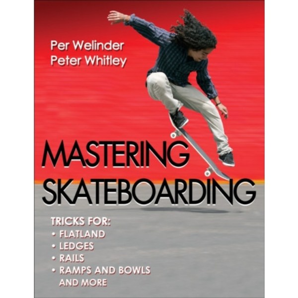 Mastering Skateboarding (häftad, eng)