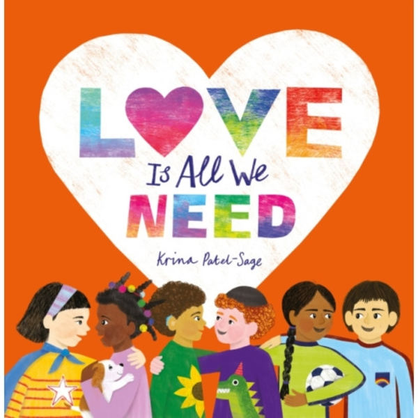 Love is All We Need (inbunden, eng)