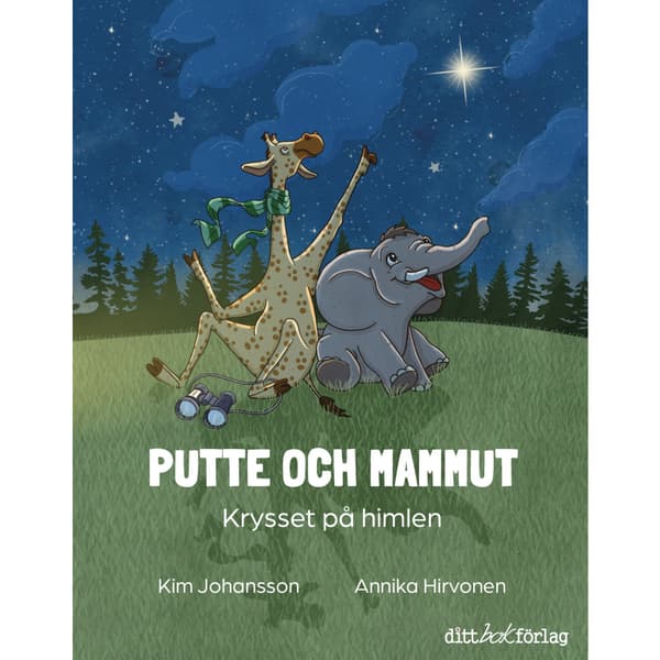 Putte och Mammut : krysset på himlen (inbunden)