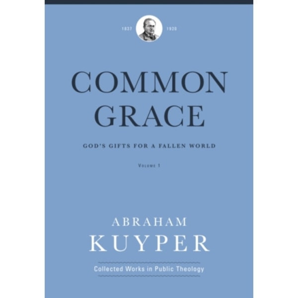 Common Grace (Volume 1) (inbunden, eng)
