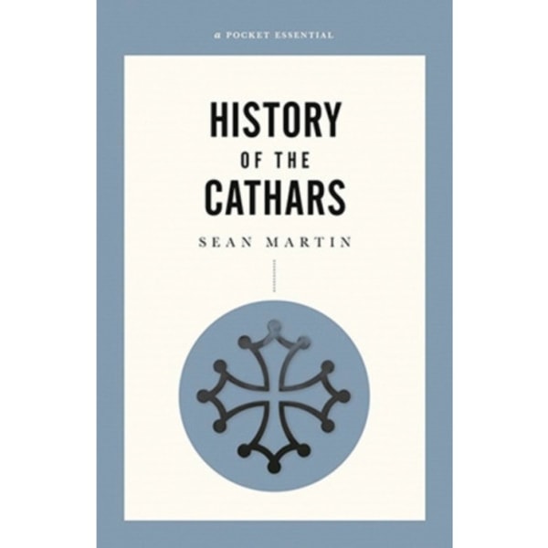 A Short History Of The Cathars (häftad, eng)