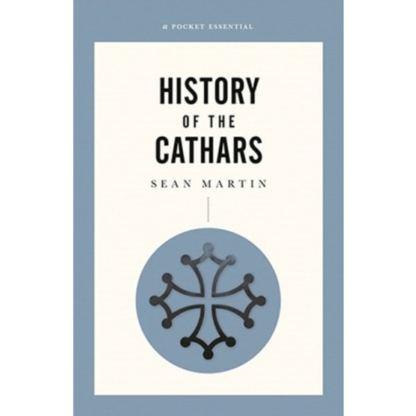 A Short History Of The Cathars (häftad, eng)